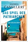Cover-Bild zum Titel 'Das Spiel des Patriarchen' von 'Andrea Camilleri'