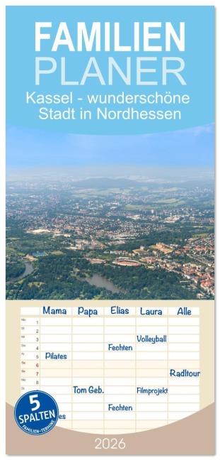 Familienplaner 2026 - Kassel - wunderschöne Stadt in Nordhessen mit 5 Spalten (Wandkalender, 21 x 45 cm) CALVENDO - Angela Rohde