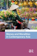 Cover-Bild zum Titel 'Money and Moralities in Contemporary Asia' von ''