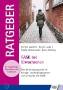 Cover-Bild zum Titel 'FASD bei Erwachsenen' von 'Gerhild Landeck, Katrin Lepke, Beate Weßing, Gisela Michalowski'