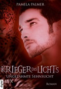 Cover-Bild zum Titel 'Krieger des Lichts - Ungezähmte Sehnsucht' von 'Pamela Palmer'