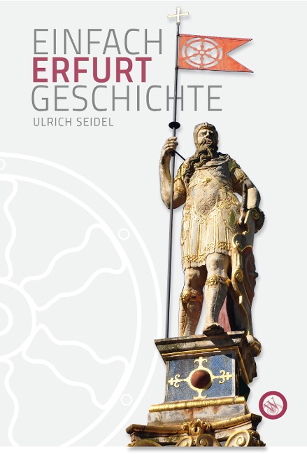 Erfurt - Einfach Geschichte - Ulrich Seidel