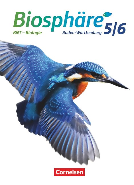 Biosphäre Sekundarstufe I. 5./6. Schuljahr. BNT - Biologie. Schülerbuch Baden-Württemberg - Stefan Auerbach, Werner Bils, Robert Felch, Gabriele Rupp, Matthias Stoll