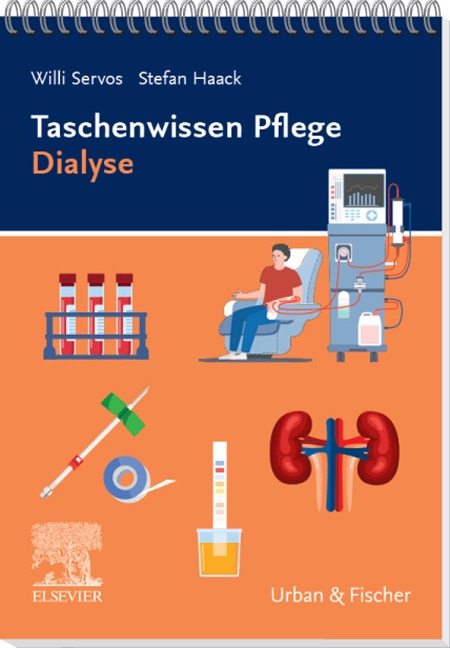 Taschenwissen Pflege Dialyse - Willi Servos, Stefan Haack