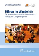Cover-Bild zum Titel 'Führen im Wandel (5)' von 'Stefan Drauschke, Pia Drauschke'