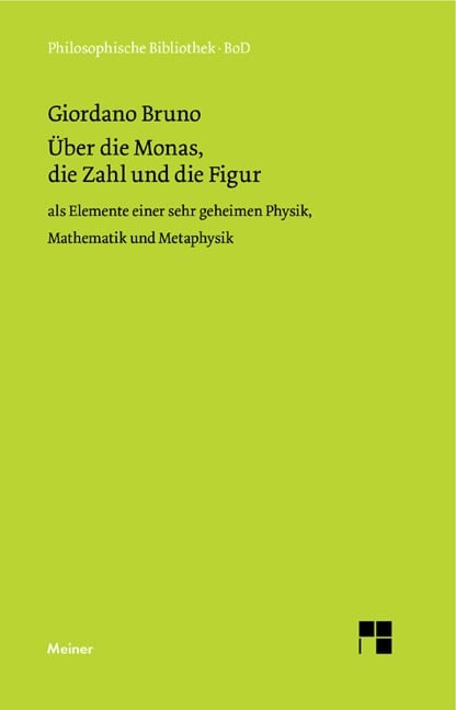 Über die Monas, die Zahl und die Figur - Giordano Bruno