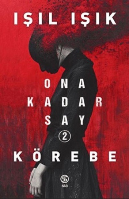 Ona Kadar Say 2 - Körebe - Isil Isik