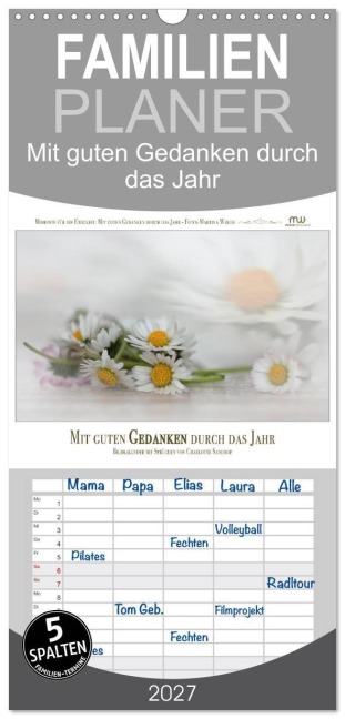 Familienplaner 2027 - Mit guten Gedanken durch das Jahr mit 5 Spalten (Wandkalender, 21 x 45 cm) CALVENDO - Martina Wrede