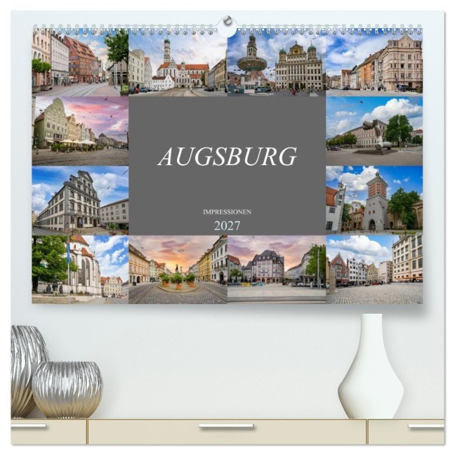 Augsburg Impressionen (hochwertiger Premium Wandkalender 2027 DIN A2 quer), Kunstdruck in Hochglanz - Dirk Meutzner