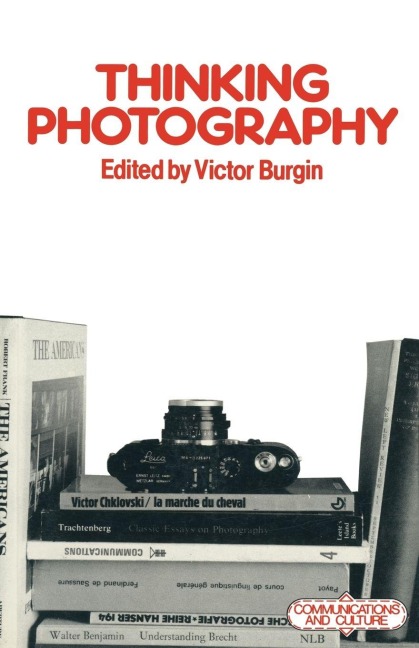 Thinking Photography - 