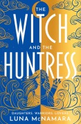 Cover-Bild zum Titel 'The Witch and the Huntress' von 'Luna McNamara'