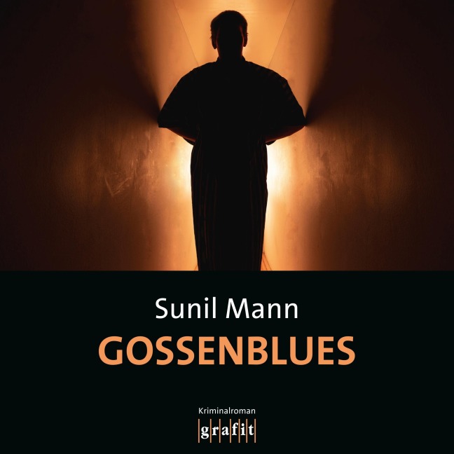 Gossenblues - Vijai Kumars siebter Fall - Sunil Mann