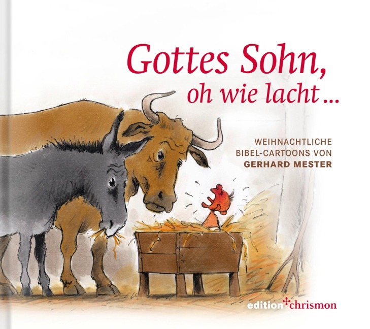 Gottes Sohn, oh wie lacht ... - Gerhard Mester