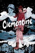 Cover-Bild zum Titel 'Clementine' von 'Tillie Walden'