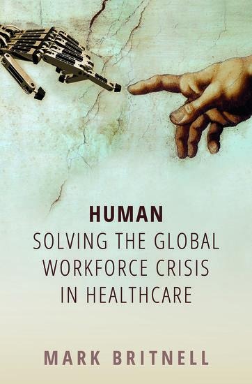 Human: Solving the Global Workforce Crisis in Healthcare - Mark Britnell