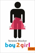 Cover-Bild zum Titel 'Boy2Girl' von 'Terence Blacker'