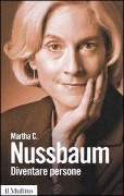 Cover-Bild zum Titel 'Diventare persone. Donne e universalità dei diritti' von 'Martha C. Nussbaum'
