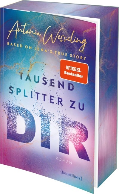 Tausend Splitter zu dir - Based on Lena's True Story - Antonia Wesseling