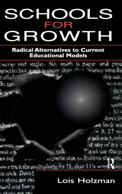 Schools for Growth - Lois Holzman