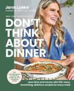 Cover-Bild zum Titel 'Don't Think About Dinner' von 'Jenn Lueke'