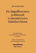 Die Eingriffsnormenproblematik in internationalen Schiedsverfahren - Jette Beulker