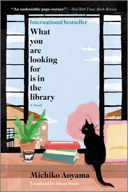 What You Are Looking for Is in the Library - Michiko Aoyama