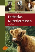 Cover-Bild zum Titel 'Farbatlas Nutztierrassen' von 'Hans Hinrich Sambraus'