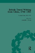 Cover-Bild zum Titel 'British Travel Writing from China, 1798-1901, Volume 5' von 'Elizabeth H Chang'