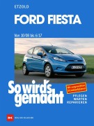 Cover-Bild zum Titel 'Ford Fiesta von 10/08 bis 6/17' von 'Rüdiger Etzold'