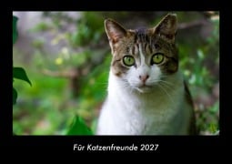 Cover-Bild zum Titel 'Für Katzenfreunde 2027 Fotokalender DIN A3' von 'Tobias Becker'