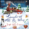 Cover-Bild zum Titel 'Laughing all the Way on the Jingle Bells Express' von 'Berni Stevens'
