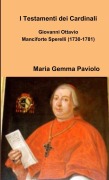 I Testamenti dei Cardinali - Maria Gemma Paviolo