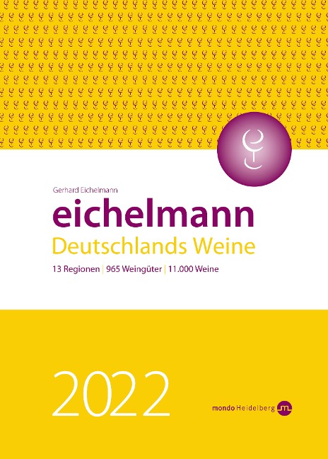 Eichelmann 2022 Deutschlands Weine - Gerhard Eichelmann