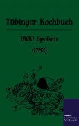 Cover-Bild zum Titel 'Tübinger Kochbuch' von 'Anonym Anonymus'