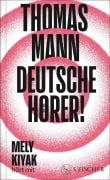 Deutsche Hörer! - Thomas Mann
