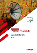 Cover-Bild zum Titel 'STARK Geschichte 1 Q12 - Abitur-Training Bayern' von 'Johannes Werner'