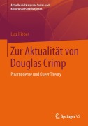 Cover-Bild zum Titel 'Zur Aktualität von Douglas Crimp' von 'Lutz Hieber'