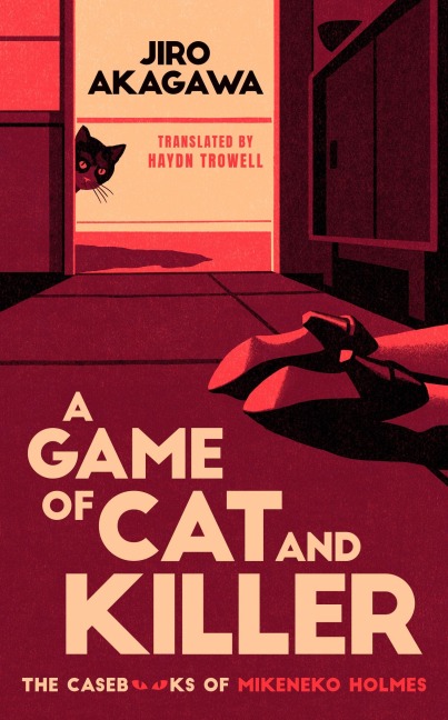 A Game of Cat and Killer - Jiro Akagawa