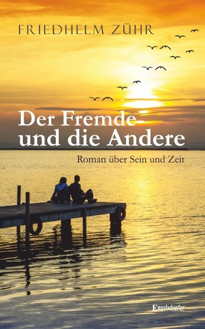 Der Fremde und die Andere - Friedhelm Zühr