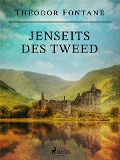 Cover-Bild zum Titel 'Jenseits des Tweed' von 'Theodor Fontane'
