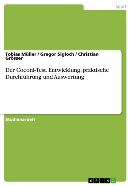 Conconi-Test - Tobias Müller, Gregor Sigloch, Christian Grösser