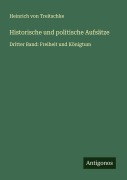 Cover-Bild zum Titel 'Historische und politische Aufsätze' von 'Heinrich Von Treitschke'
