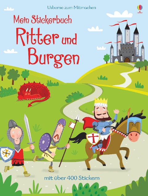 Mein Stickerbuch: Ritter und Burgen - Lucy Bowman, Leonie Pratt