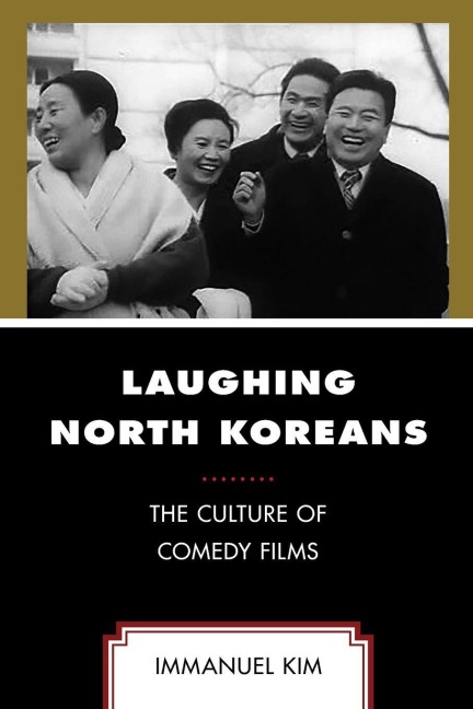 Laughing North Koreans - Immanuel Kim
