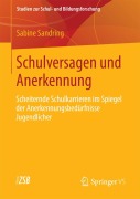 Cover-Bild zum Titel 'Schulversagen und Anerkennung' von 'Sabine Sandring'