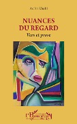 Cover-Bild zum Titel 'Nuances du regard' von 'Aïcha Khalil'