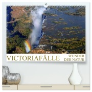 Cover-Bild zum Titel 'VICTORIAFÄLLE Wunder der Natur (hochwertiger Premium Wandkalender 2026 DIN A2 quer), Kunstdruck in Hochglanz' von 'Wibke Woyke'