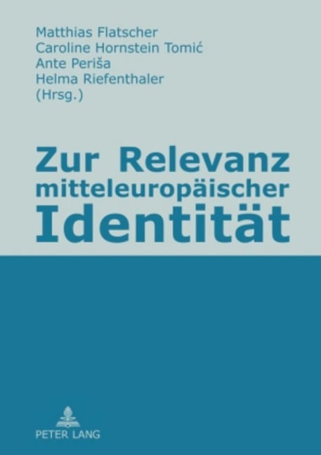 Zur Relevanz mitteleuropäischer Identität - 