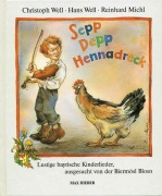 Cover-Bild zum Titel 'Sepp Depp Hennadreck' von 'Christoph Well, Hans Well'