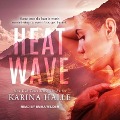 Heat Wave - Karina Halle